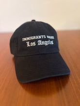 Load image into Gallery viewer, Immigrants Make LA