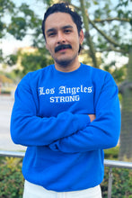 Load image into Gallery viewer, Los Angeles Strong - Sweatshirt
